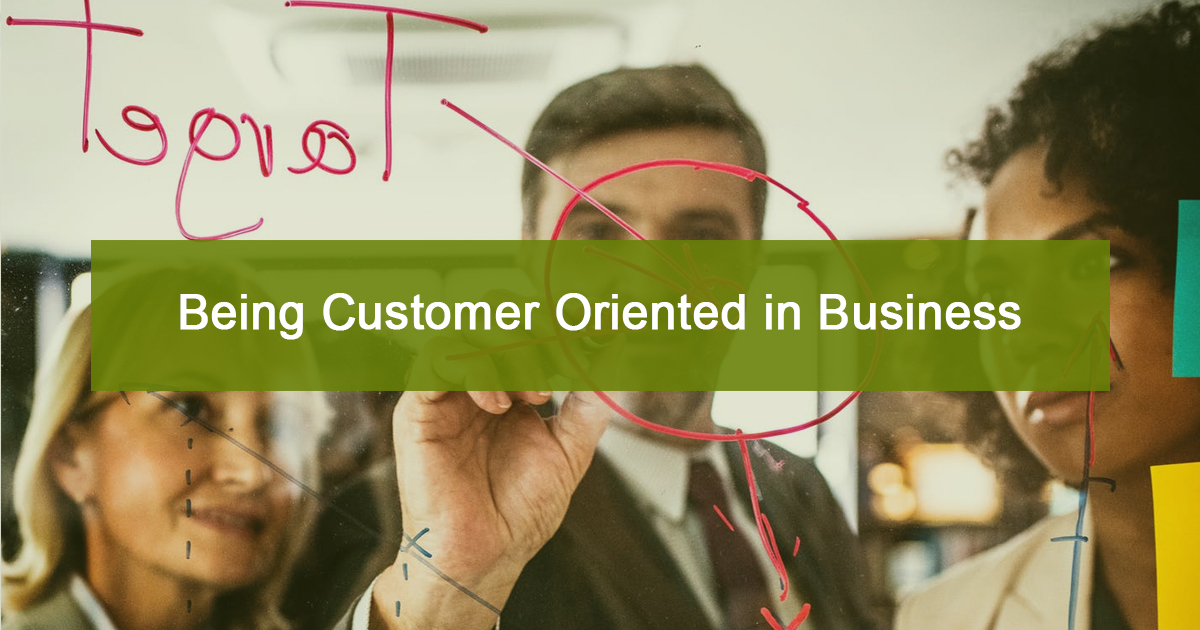 being-customer-oriented-in-business